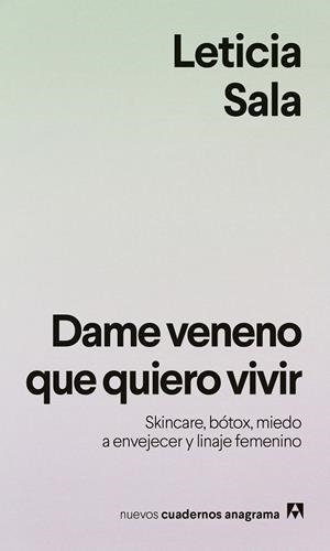 DAME VENENO QUE QUIERO VIVIR | 9788433949615 | SALA, LETICIA
