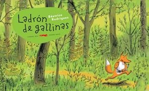 LADRÓN DE GALLINAS | 9791399130089 | RODRÍGUEZ, BEATRICE