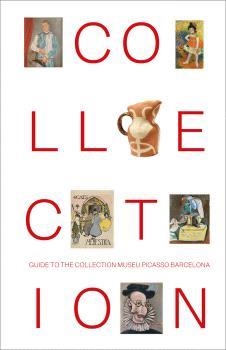 GUIDE TO THE COLLECTION MUSEU PICASSO BARCELONA | 9791399077377