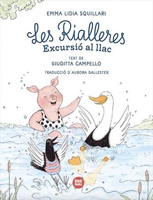 RIALLERES 02, LES. EXCURSIÓ AL LLAC | 9791387594190 | CAMPELLO, GIUDITTA