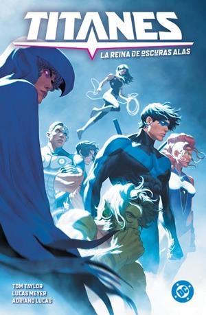 DC PREMIERE. TITANES 03 : LA REINA DE OSCURAS ALAS | 9791370137052 | DI NICUOLO, DANIELE / MEYER, LUCAS