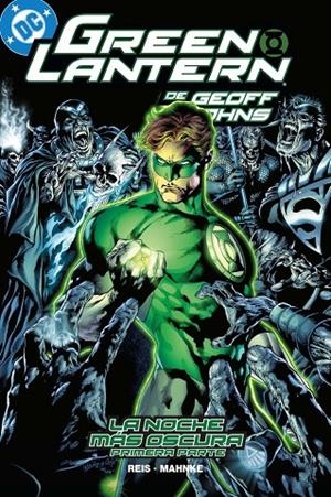 BIBLIOTECA GREEN LANTERN. GREEN LANTERN DE GEOFF JOHNS 11 : LA NOCHE MAS OSCURA PRIMERA | 9791370136895 | BARROWS, EDDIE / JOHNS, GEOFF / REIS, IVAN