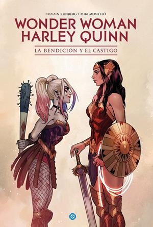 DC ESPECIAL. WONDER WOMAN : HARLEY QUINN LA BENDICIÓN Y EL CASTIGO | 9791370136345 | MONTLLO, MIKI / RUNBERG, SYLVAIN