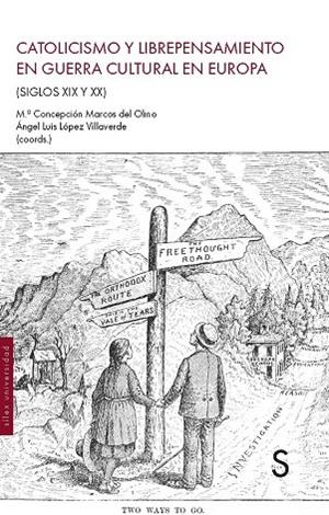 CATOLICISMO Y LIBREPENSAMIENTO EN GUERRA CULTURAL EN EUROPA | 9791387694470 | MARCOS, Mª CONCEPCIÓN / LÓPEZ, ÁNGEL LUIS
