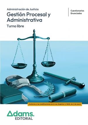 GESTIÓN PROCESAL Y ADMINISTRATIVA. TURNO LIBRE. CUESTIONARIOS | 9788410776005