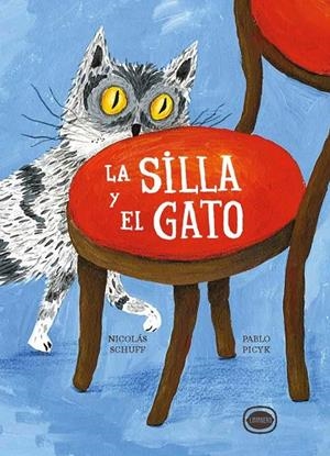 SILLA Y EL GATO, LA | 9791399068887 | SCHUFF, NICOLAS