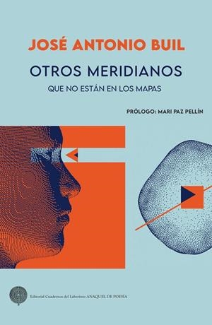 OTROS MERIDIANOS QUE NO ESTÁN EN LOS MAPAS | 9791387751371 | BUIL, JOSE ANTONIO