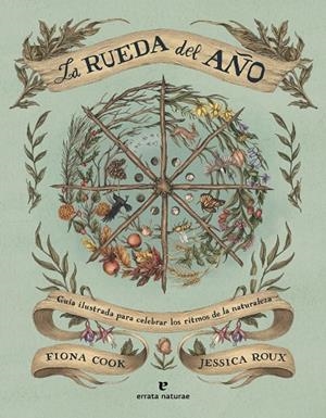 RUEDA DEL AÑO, LA | 9791387597313 | COOK, FIONA / ROUX, JESSICA