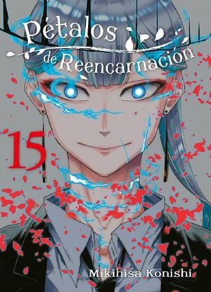 PÉTALOS DE REENCARNACIÓN 15 | 9788419266453 | KONISHI, MIKIHISA