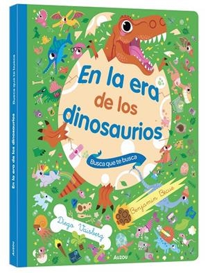 BUSCA QUE TE BUSCA. LA ERA DE LOS DINOSAURIOS | 9791039582117 | BECUE, BENJAMIN