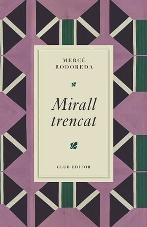 MIRALL TRENCAT | 9788473295024 | RODOREDA, MERCÈ