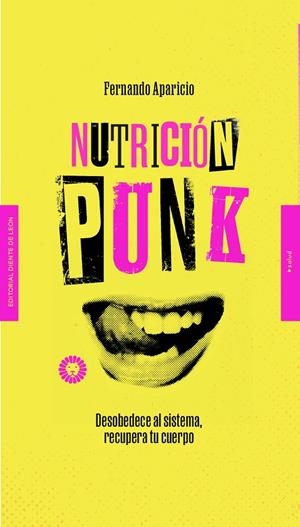 NUTRICIÓN PUNK | 9788412366907 | APARICIO, FERNANDO