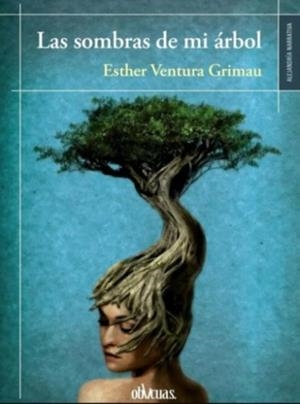 SOMBRAS DE MI ÁRBOL, LAS | 9791387908348 | VENTURA GRIMAU, ESTHER