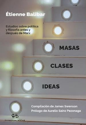 MASAS CLASES IDEAS | 9788485209842 | BALIBAR, ETIENNE