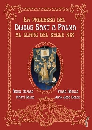 PROCESSÓ DEL DIJOUS SANT A PALMA, LA | 9788419956934 | ALFARO CRUZ, ÁNGEL