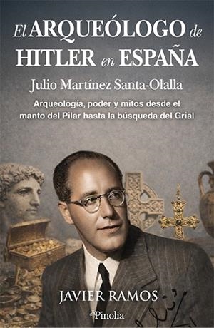ARQUEÓLOGO DE HITLER EN ESPAÑA, EL | 9791388075155 | RAMOS, JAVIER