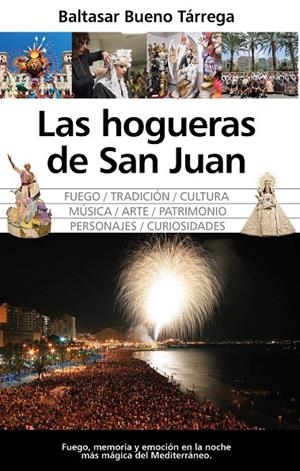 HOGUERAS DE SAN JUAN, LAS | 9791370201241 | BUENO TÁRREGA, BALTASAR
