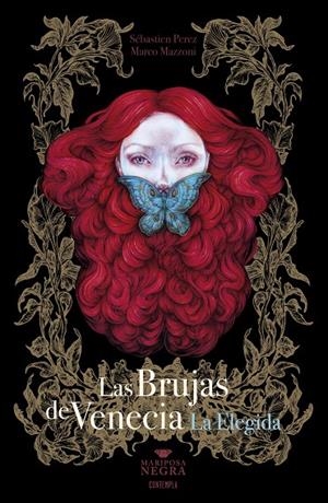 BRUJAS DE VENECIA, LAS. LA ELEGIDA | 9788414072875 | PEREZ, SEBASTIEN / MAZZONI, MARCO
