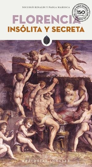 FLORENCIA : INSÓLITA Y SECRETA [2026] | 9782387150998 | RINALDI, NICCOLO