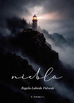 NIEBLA | 9799742950070 | LABORDE VALVERDE, ROGELIO