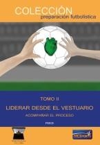 LIDERAR DESDE EL VESTUARIO TOMO 2 ACOMPAÑAR EL PROCESO | 9791399188103