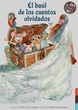 BAÚL DE LOS CUENTOS OLVIDADOS, EL | 9791387616724 | ARZOZ LARRAGA, DAVID