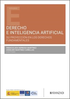 DERECHO E INTELIGENCIA ARTIFICIAL | 9788410858343 | HERBOSA MARTINEZ, INMACULADA / MARTINEZ, ANSELMO