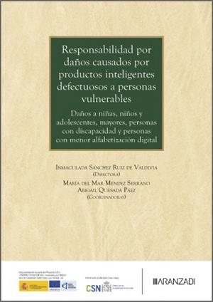 RESPONSABILIDAD POR DAÑOS CAUSADOS POR PRODUCTOS INTELIGENTES DEFECTUOSOS A PERSONAS VULNERABLES | 9788410859012