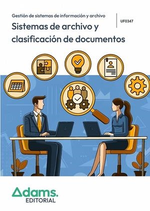 SISTEMAS DE ARCHIVO Y CLASIFICACIÓN DE DOCUMENTOS | 9788410778672