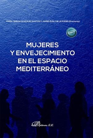 MUJERES Y ENVEJECIMIENTO EN EL ESPACIO MEDITERRANEO | 9791370471262