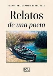 RELATOS DE UNA POETA | 9791387858957 | BLAYA RUIZ, MARIA DEL CARMEN