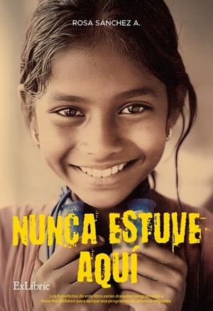 NUNCA ESTUVE AQUÍ | 9791388255274 | SANCHEZ A., ROSA