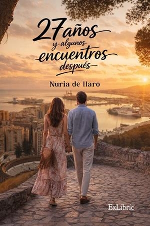 27 AÑOS Y ALGUNOS ENCUENTROS DESPUÉS | 9791388255434 | DE HARO, NURIA