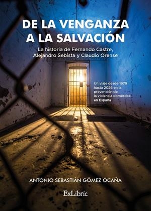 DE LA VENGANZA A LA SALVACIÓN. HISTORIAS PARA NO MIRAR HACIA OTRO LADO | 9791388255441 | GOMEZ OCANA, ANTONIO SEBASTIAN