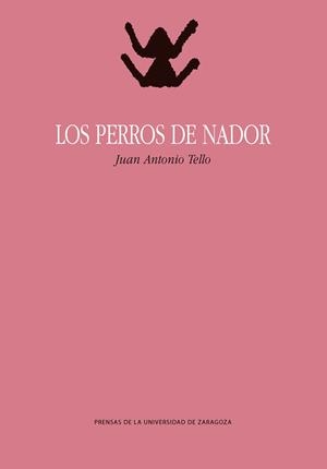 PERROS DE NADOR, LOS | 9791370141035 | TELLO, JUAN ANTONIO