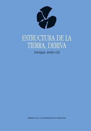 ESTRUCTURA DE LA TIERRA, DERIVA | 9791370141042 | ARINO GIL, ENRIQUE