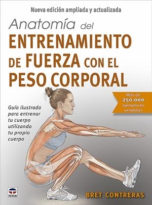 ANATOMIA DEL ENTRENAMIENTO DE FUERZA CON EL PESO CORPORAL | 9788418655623 | CONTRERAS, BRET