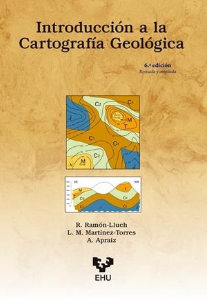 INTRODUCCIÓN A LA CARTOGRAFÍA GEOLÓGICA | 9788413197593 | RAMON LLUCH, RAFAEL