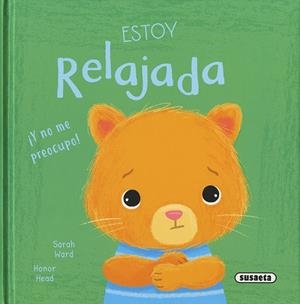 ESTOY RELAJADA ¡Y NO ME PREOCUPO! | 9788410847644 | HEAD, HONOR