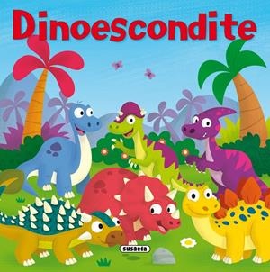 DINOESCONDITE | 9791370342142 | SUSAETA EDICIONES