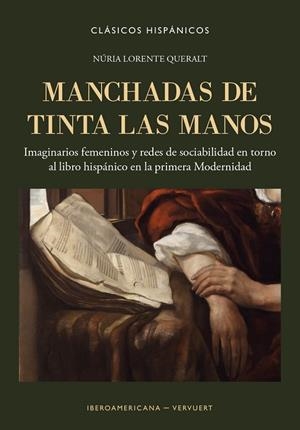 MANCHADAS DE TINTA LAS MANOS | 9788491925866 | LORENTE QUERALT, NURIA