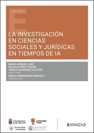 INVESTIGACIÓN EN CIENCIAS SOCIALES Y JURÍDICAS EN TIEMPOS DE LA IA | 9788410858114 | PRIETO PADIN, PATRICIA / RODRIGUEZ, TERESA