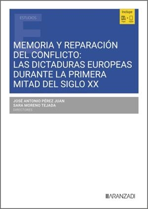 MEMORIA Y REPARACIÓN DEL CONFLICTO | 9788411620383 | PEREZ JUAN, JOSE ANTONIO / MORENO TEJA, SARA