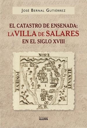 CATASTRO DE ENSENADA, LA VILLA DE SALARES EN EL SIGLO XVI, EL | 9791388099199 | BERNAL GUTIERREZ, JOSÉ