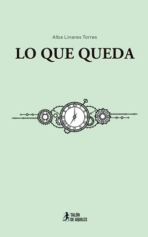 LO QUE QUEDA | 9791387930073 | LINARES TORRES, ALBA