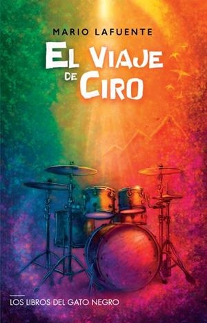 VIAJE DE CIRO, EL | 9791399087529 | LAFUENTE, MARIO