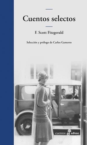 CUENTOS SELECTOS (FRANCIS SCOTT FITZGERALD) | 9788435011914 | SCOTT FITZGERALD, FRANCIS