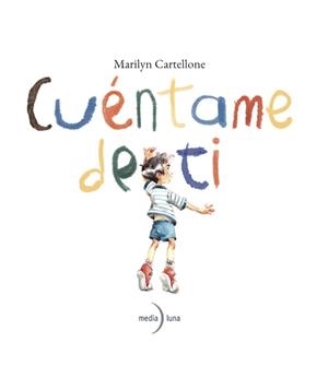 CUÉNTAME DE TI | 9791399111118 | CARTELLONE, MARILYN