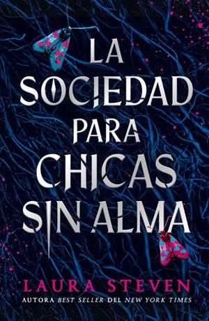 SOCIEDAD PARA CHICAS SIN ALMA, LA | 9788410239883 | STEVEN, LAURA