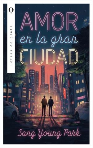 AMOR EN LA GRAN CIUDAD | 9788410439276 | PARK, SANG YOUNG